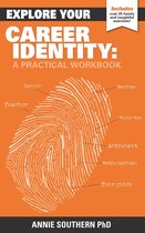 Explore Your Career Identity: A Practical Workbook