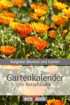 Gartenkalender - Nutzpflanzen