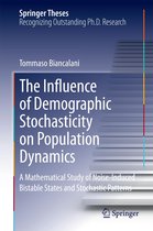 Springer Theses - The Influence of Demographic Stochasticity on Population Dynamics