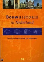 Bouwhistorie In Nederland