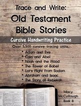 Trace and Write: Old Testament Bible Stories
