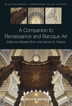 Blackwell Companions to Art History 29 - A Companion to Renaissance and Baroque Art