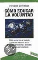 Como Educar la Voluntad