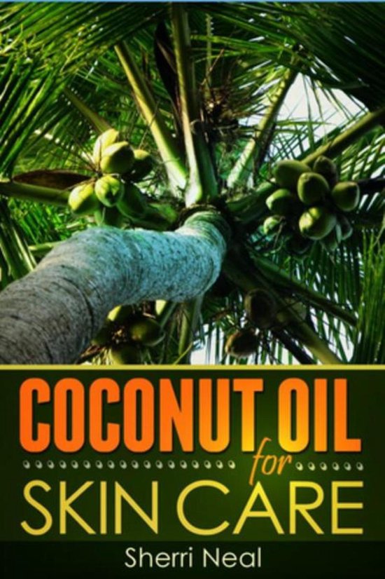 Coconut Oil For Skin Care - cover