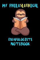 My Philoslothical Escapologists Notebook