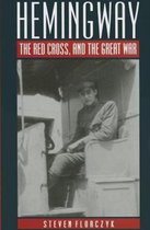 Hemingway, the Red Cross and the Great War
