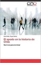 El Apodo En La Historia de Chile