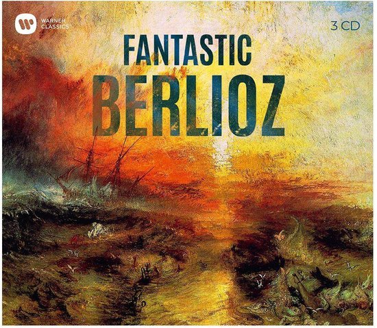 Warner Classics "Fantastic Berlioz" 3 CD hoes met een dramatisch schilderij van een stormachtige zee met schepen.