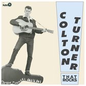 Colton Turner - That Rocks! (LP)