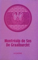 MONTREALP DE SOS DE GRAALBURCHT