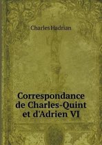 Correspondance de Charles-Quint et d'Adrien VI