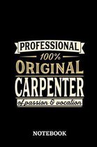 Professional Original Carpenter Notebook of Passion and Vocation