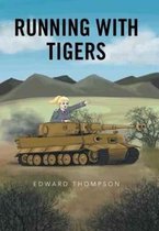 Running with Tigers