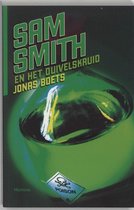 Sam Smith  -   Sam Smith en het duivelskruid