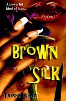 Brown Silk