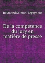 De la competence du jury en matiere de presse