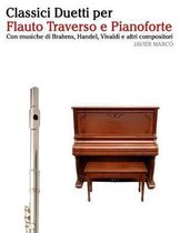 Classici Duetti Per Flauto Traverso E Pianoforte