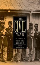 Library of America: The Civil War Collection 3 - The Civil War: The Third Year Told by Those Who Lived It (LOA #234)