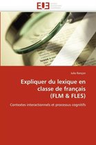 Expliquer du lexique en classe de français (FLM & FLES)