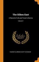 The Silken East