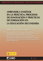 FORMACION PROFESORADO-E.SECUN. 14 - Aprender a enseñar en la práctica:procesos de innovación y prácticas de formación en la educación se