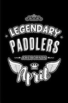 Legendary Paddlers are born in April
