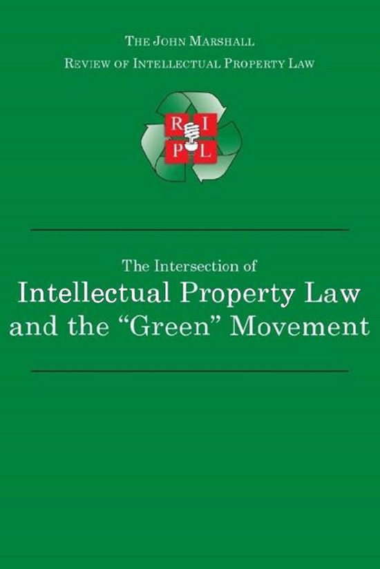 The Intersection of Intellectual Property Law and the “Gre ... - cover