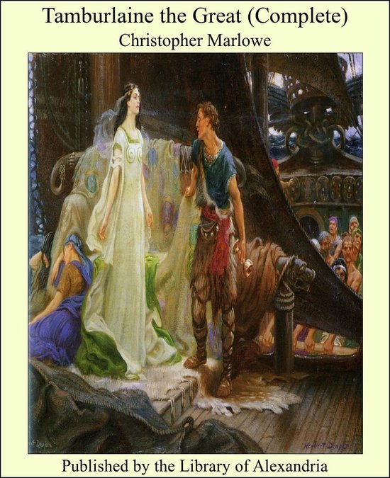 Tamburlaine the Great (ebook), Christopher Marlowe