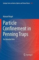 Springer Series on Atomic, Optical, and Plasma Physics- Particle Confinement in Penning Traps