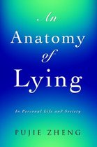 An Anatomy of Lying