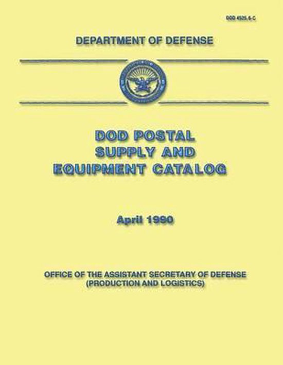 DoD Postal Supply and Equipment Catalog (DoD 4525.6C), Department Of