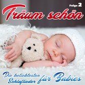 Traum Schon - Schlaflieder Fur Babi