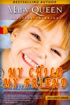 Positive Thinking Book - My Child - My Friend