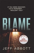 Blame The addictive psychological thriller that grips you to the final twist