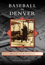 Images of Baseball - Baseball in Denver