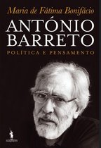 António Barreto - Política e Pensamento