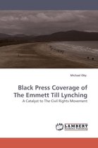 Black Press Coverage of the Emmett Till Lynching