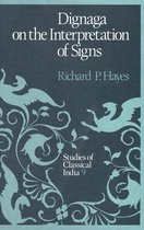 Studies of Classical India 9 - Dignaga on the Interpretation of Signs
