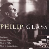 Glass: Two Pages, Contrary Motion, etc / Philip Glass, et al