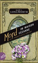 Verlaque & Bonnet ermitteln 5 - Mord im Maison Cézanne