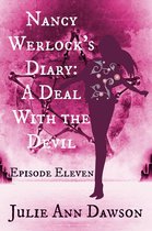 Nancy Werlock's Diary 11 - Nancy Werlock's Diary: A Deal With the Devil