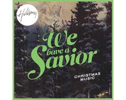 Hillsong - We Have A Savior