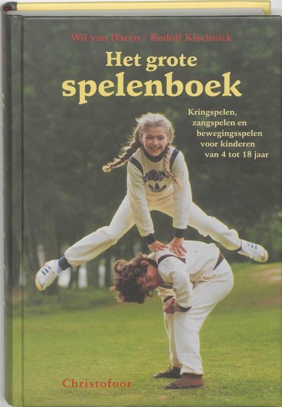 Cover van het boek 'Het grote spelenboek' van Rudolf Kischnick en Wil van Haren