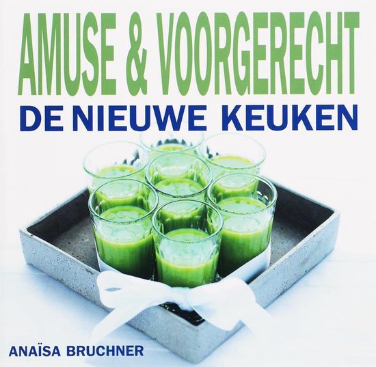 Cover van het boek 'Amuse & voorgerecht' van A. Bruchner