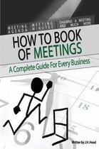 How to Books- How to Book of Meetings