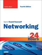 Sams Teach Yourself Networking 24 Hours
