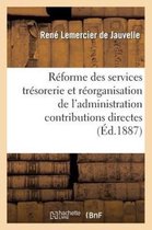 Sciences Sociales- R�forme Des Services de la Tr�sorerie Et R�organisation de l'Administration Contributions Directes