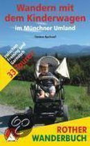 Wandern mit dem Kinderwagen im Münchner Umland