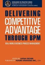 Delivering Competitive Advantage Through Bpm