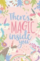 There's Magic Inside You